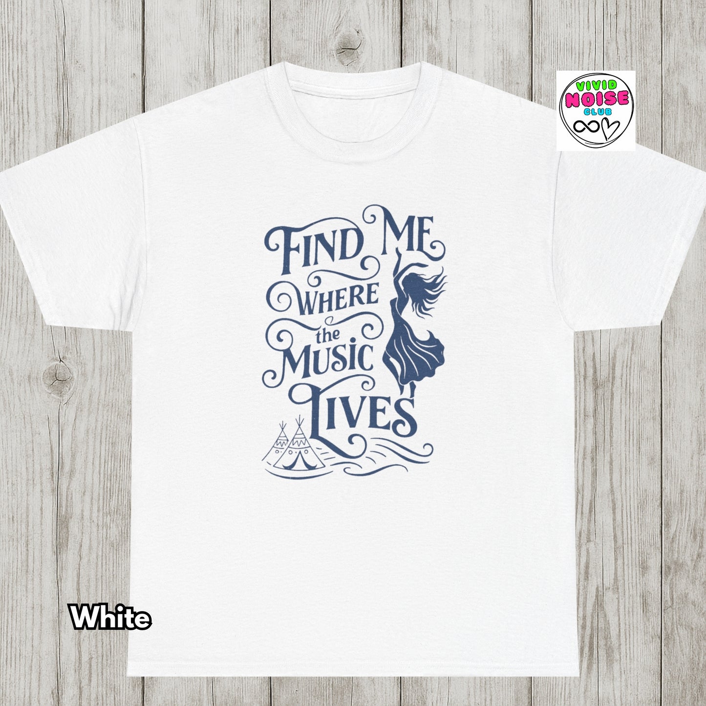 Boho Music Festival T-Shirt - Find Me Where The Music Lives - Classic Cotton Tee
