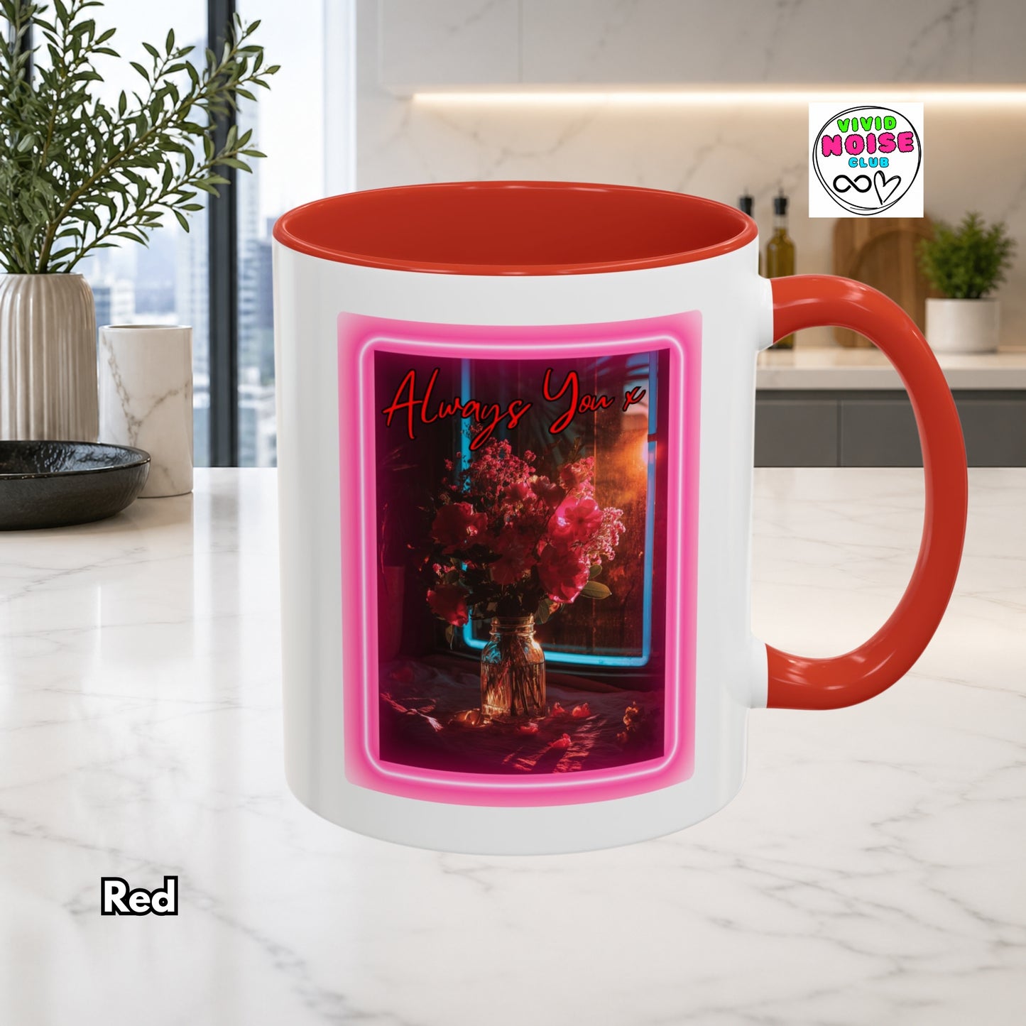 White mug with red interior and handle, featuring a floral design and 'Always You' text on a kitchen counter.