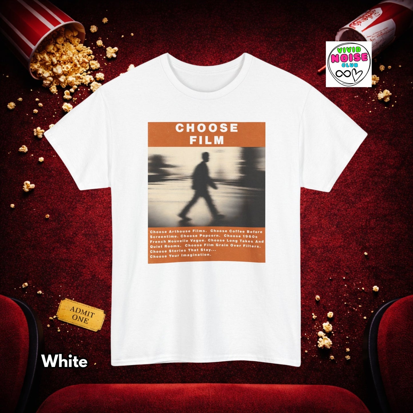 Choose Film - Cinema Lover T-Shirt Gift - Vivid Noise Club