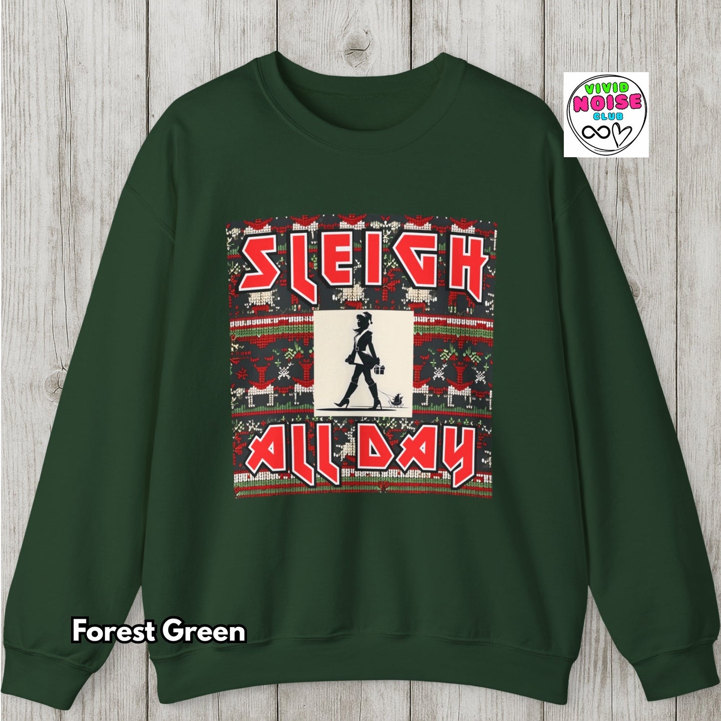 Funny Christmas Sweatshirt - Sleigh All Day Soft Fleece Sweater - Vivid Noise Club