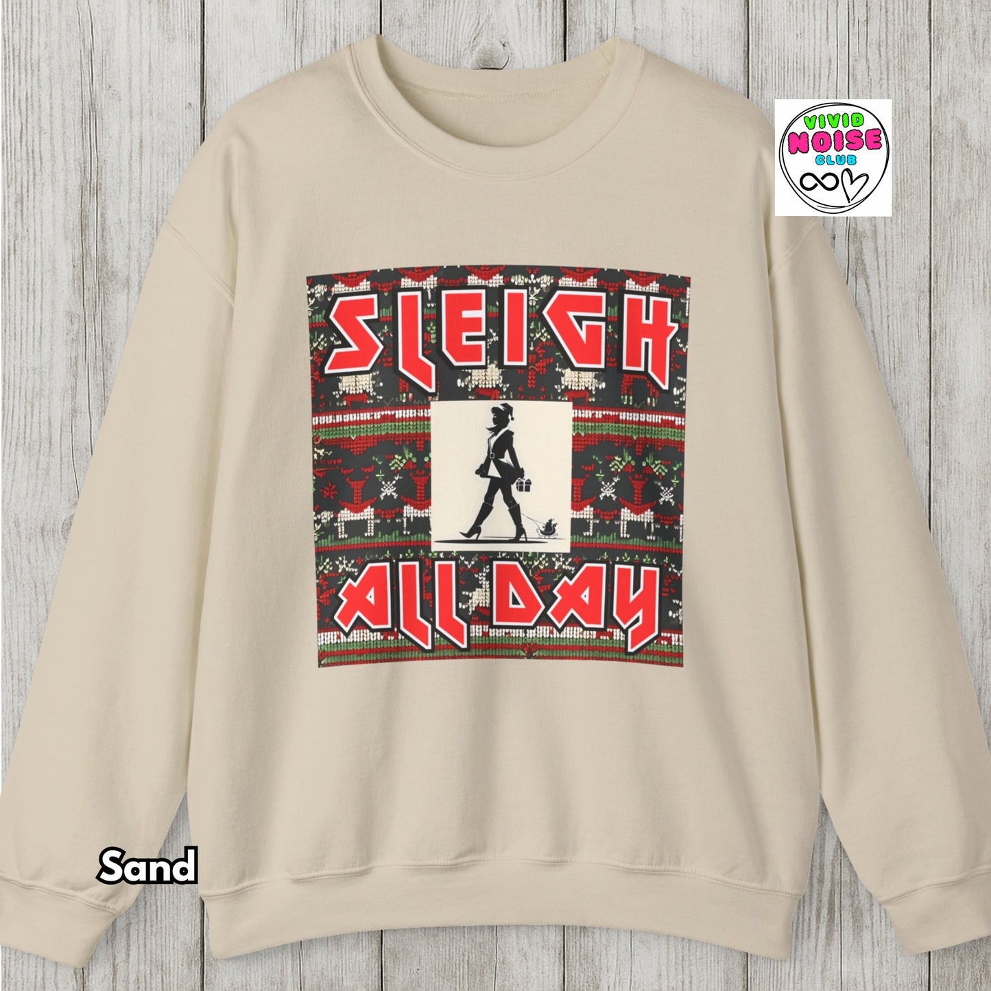 Funny Christmas Sweatshirt - Sleigh All Day Soft Fleece Sweater - Vivid Noise Club