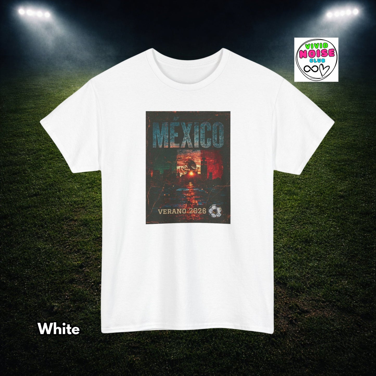 Mexico Soccer T-Shirt - Verano 2026 Football Fan Gift - Vivid Noise Club